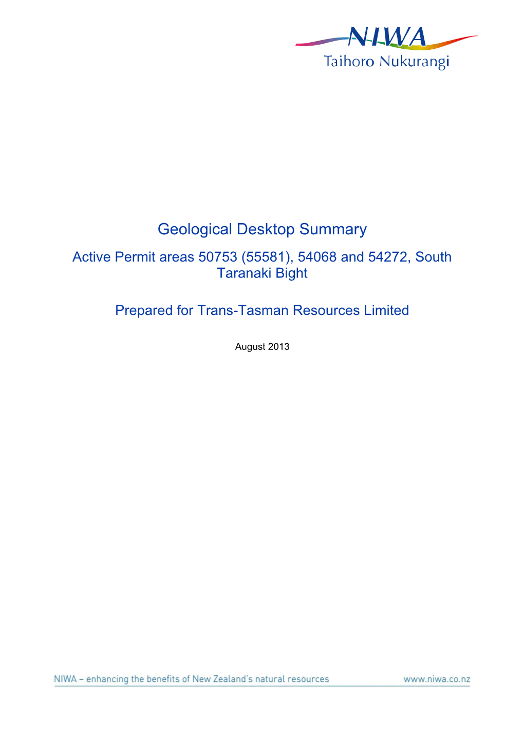 NIWA Client Report No: WLG2013-44 Report Date: August 2013 NIWA Project: TTR11301