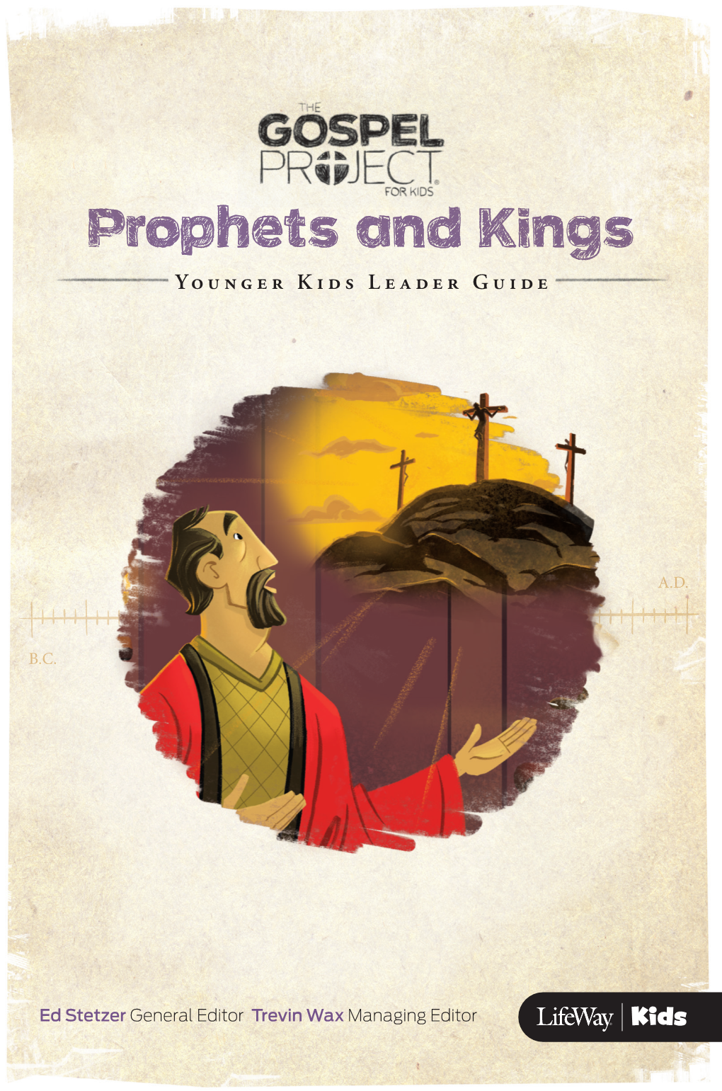 Prophets and Kings Younger Kids Leader Guide