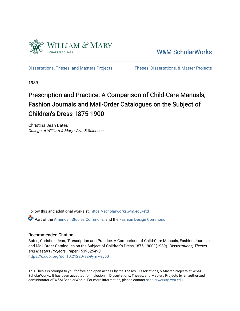 A Comparison of Child-Care Manuals, Fashion Journals and Mail-Order Catalogues on the Subject of Children's Dress 1875-1900
