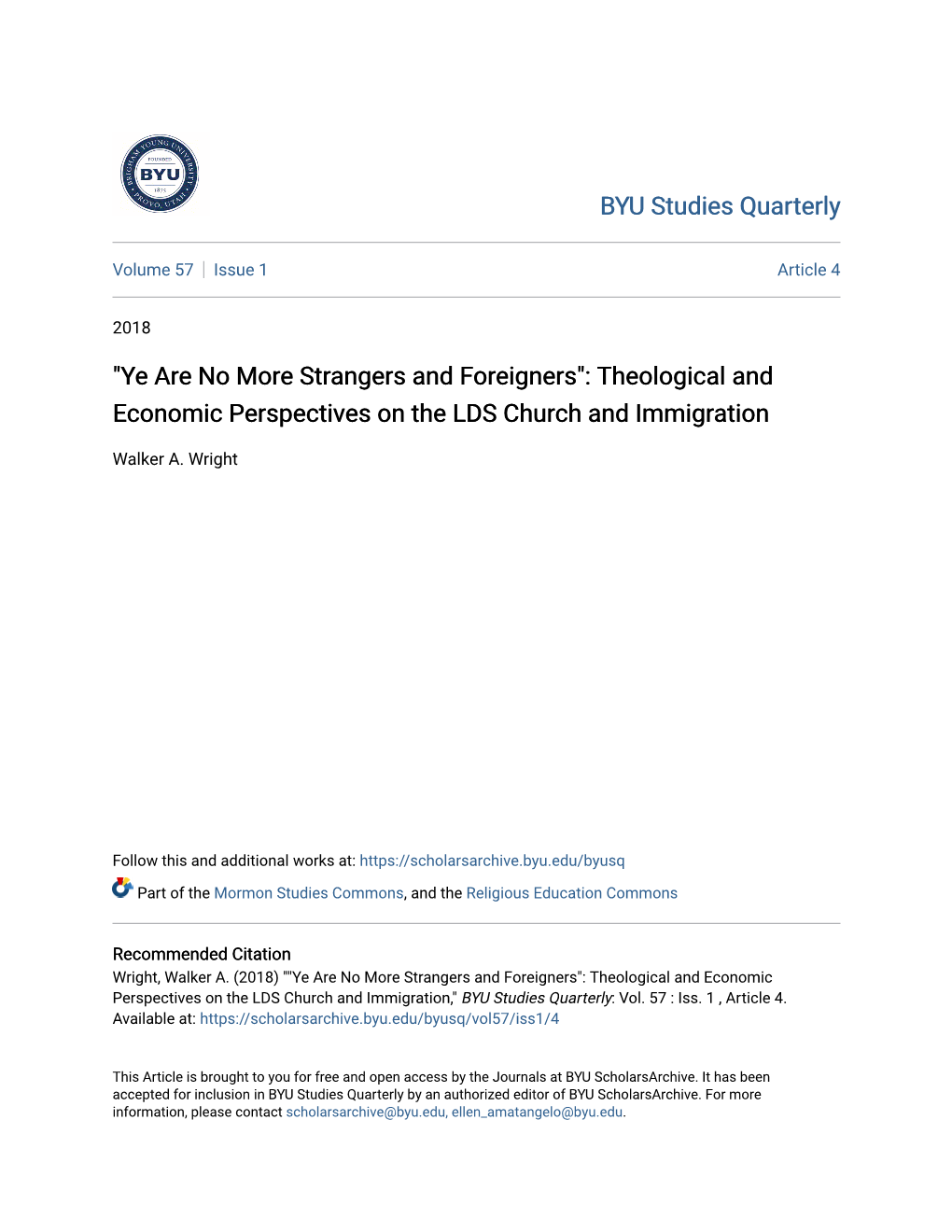 "Ye Are No More Strangers and Foreigners": Theological and Economic Perspectives on the LDS Church and Immigration