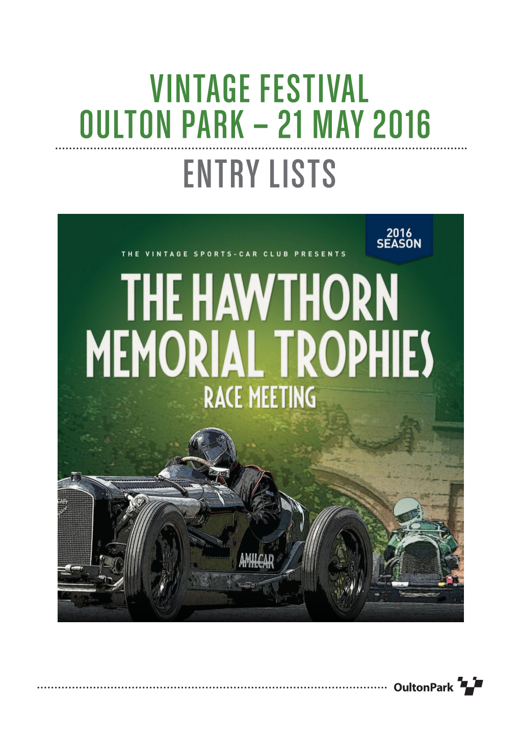 Vintage Festival Oulton Park – 21 May 2016 Entry Lists