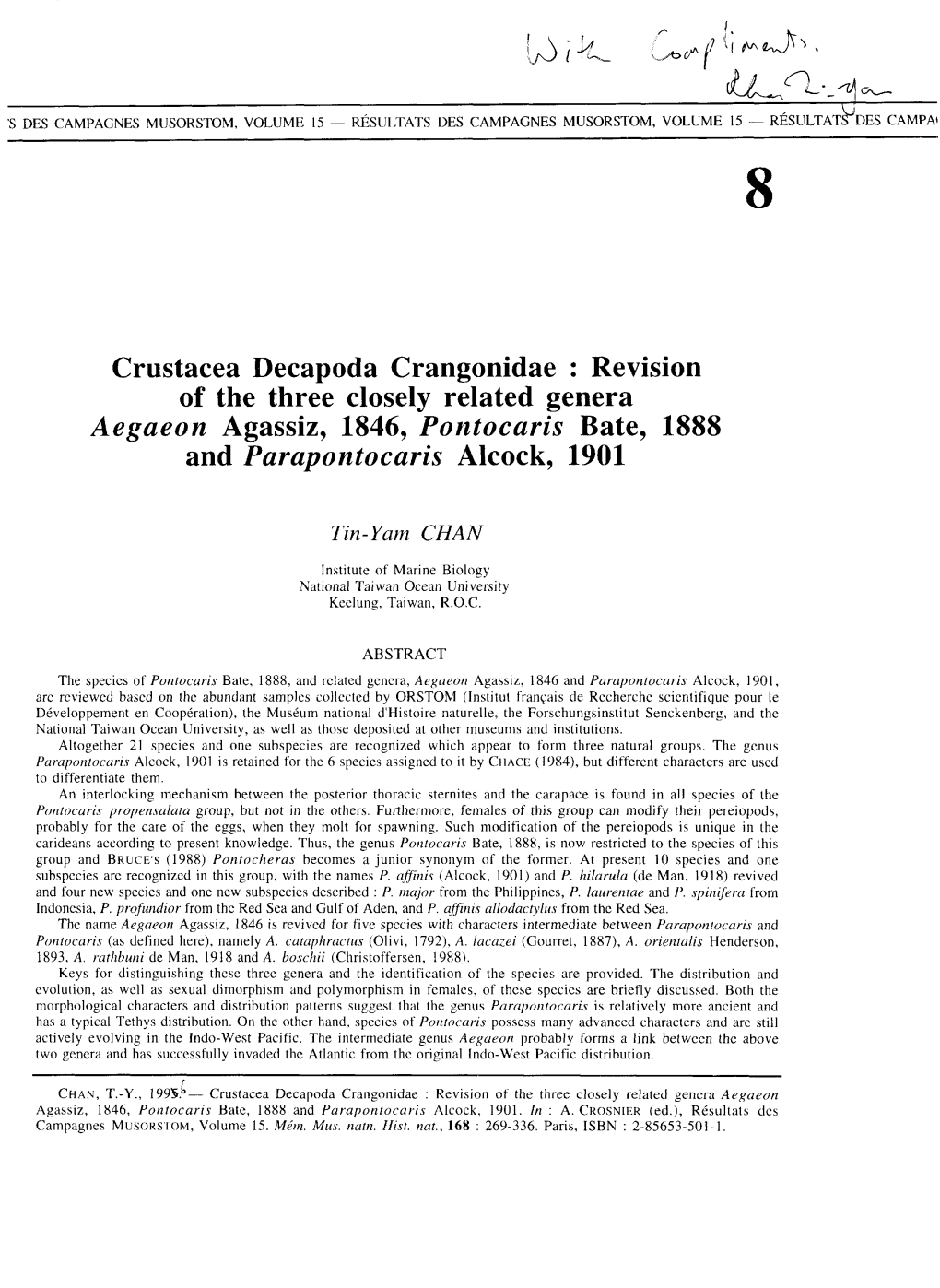 Crustacea Decapoda Crangonidae : Revision of the Three Closely Related Genera Aegaeon Agassiz, 1846, Pontocaris Bate, 1888 and Parapontocaris Alcock, 1901