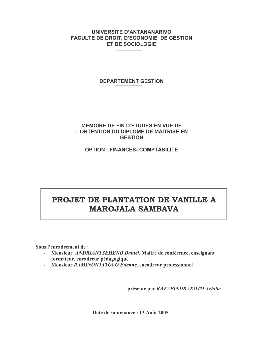 Projet De Plantation De Vanille a Marojala Sambava