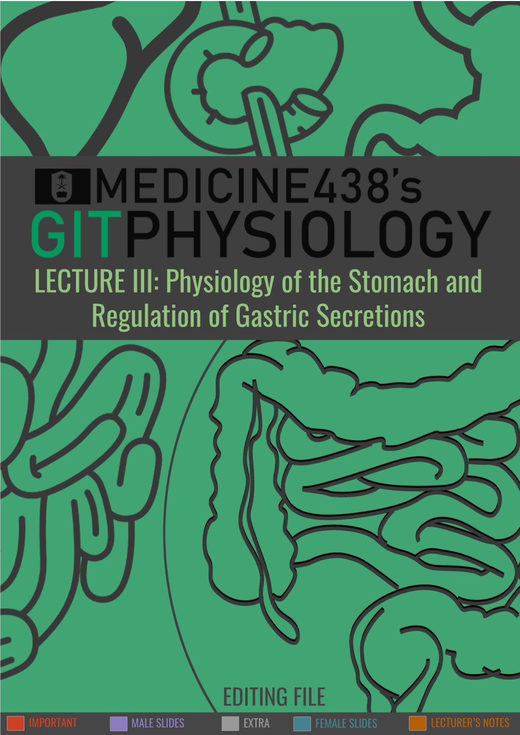 Physiology of the Stomach and Regulation of Gastric Secretions