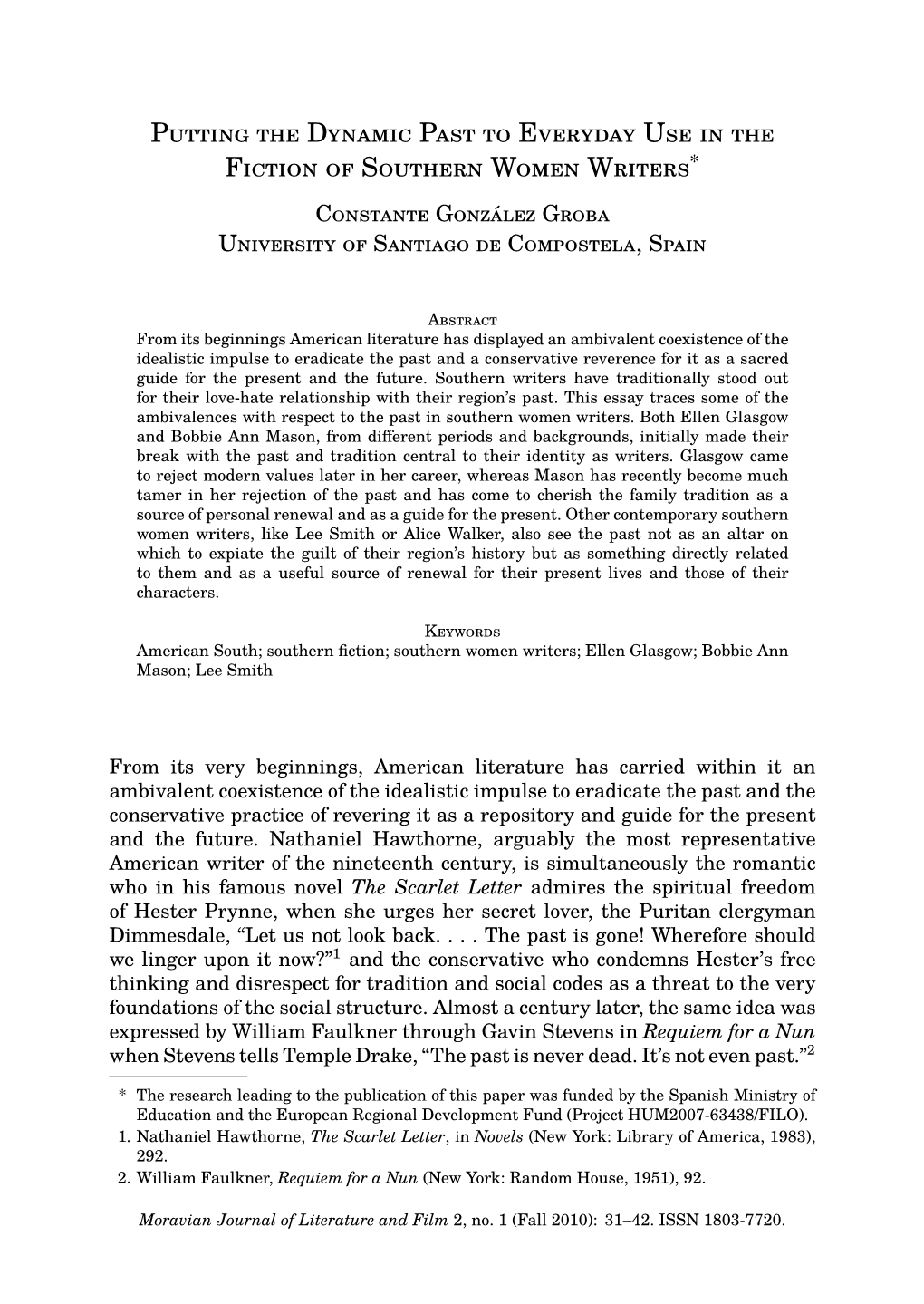 Putting the Dynamic Past to Everyday Use in the Fiction of Southern Women Writers* Constante González Groba University of Santiago De Compostela, Spain