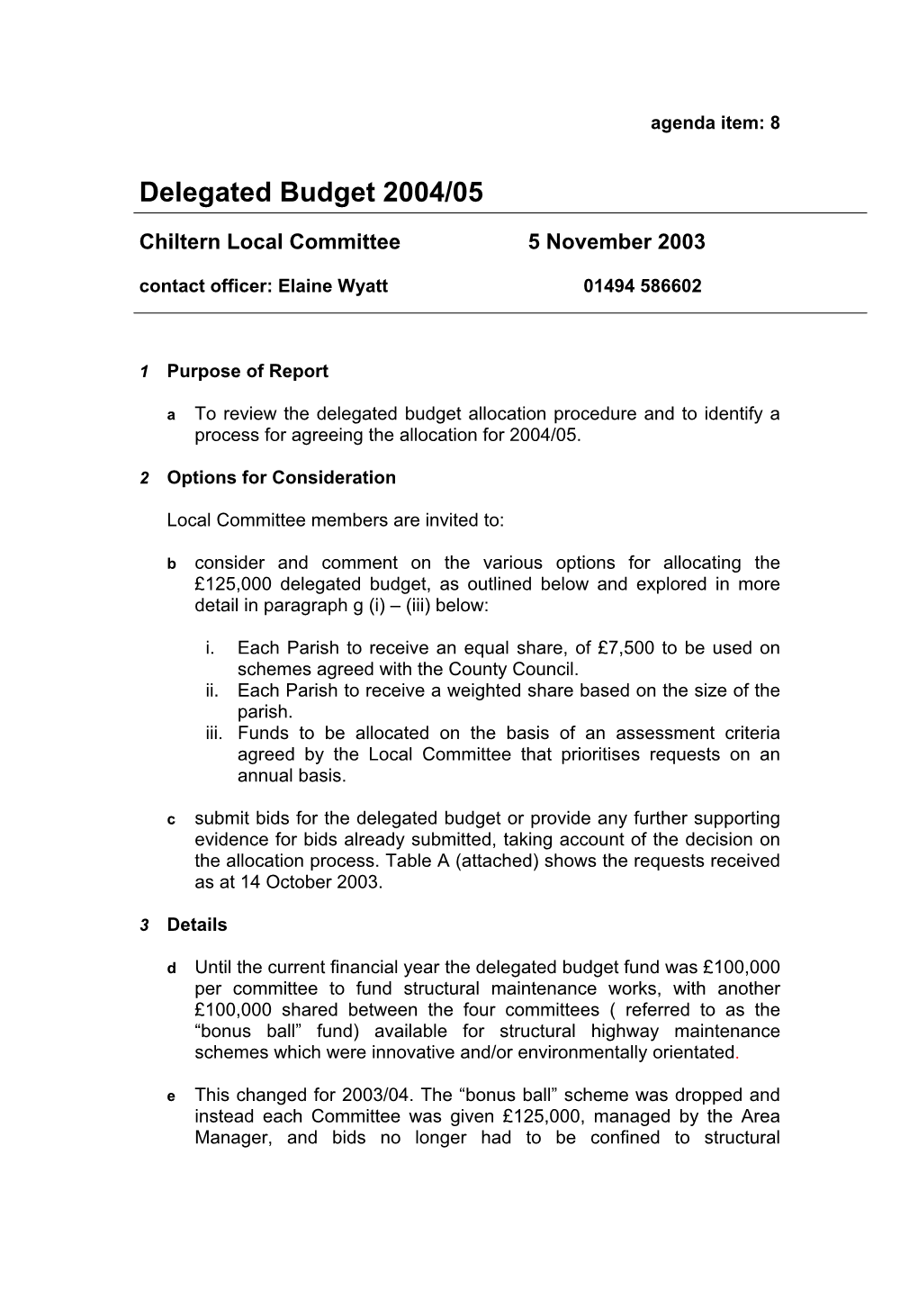 Delegated Budget 2004/05