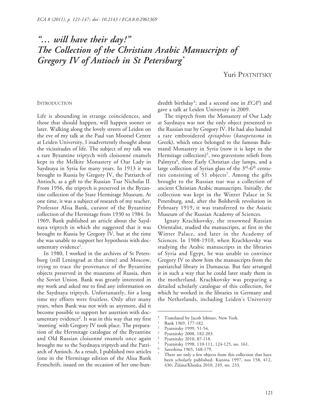 “… Will Have Their Day!” the Collection of the Christian Arabic Manuscripts of Gregory IV of Antioch in St Petersburg*