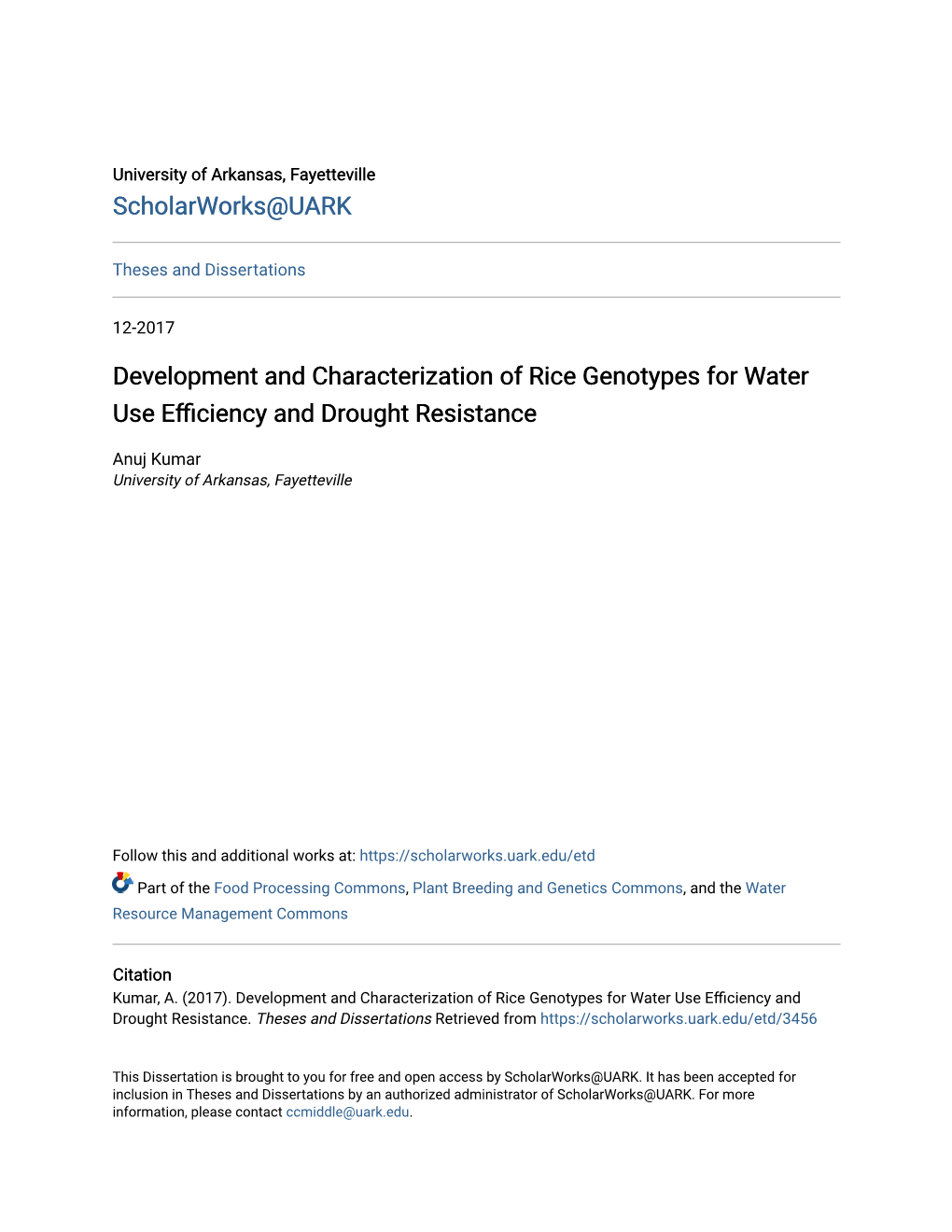 Development and Characterization of Rice Genotypes for Water Use Efficiency and Oughtdr Resistance