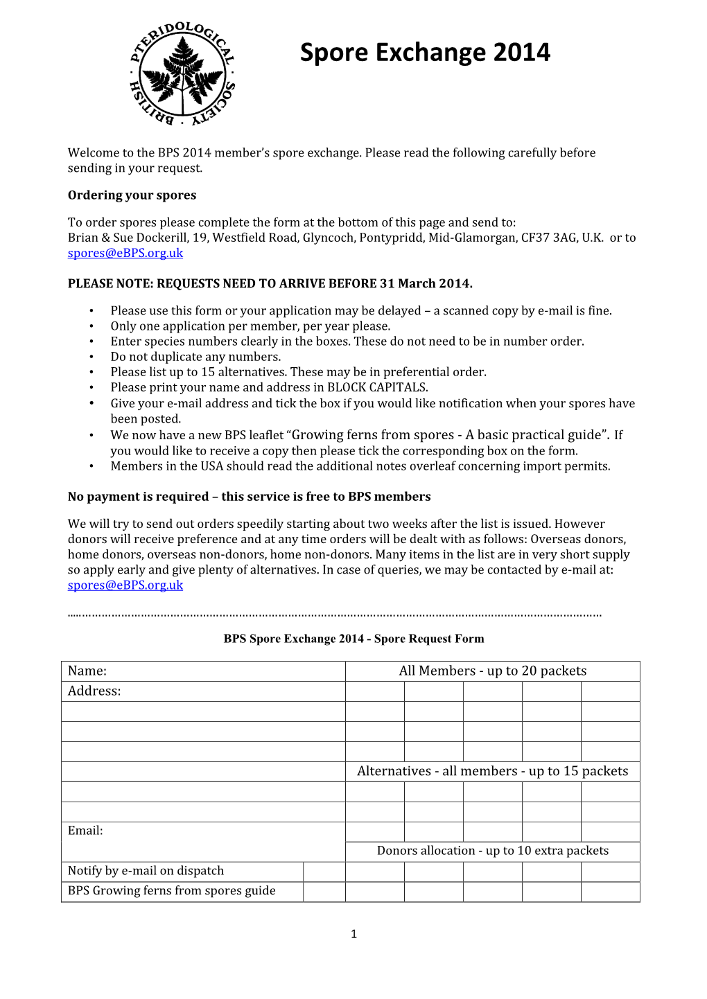 The BPS 2014 Member's Spore Exchange. Please Read the Following Carefully Before Sending in Your Request