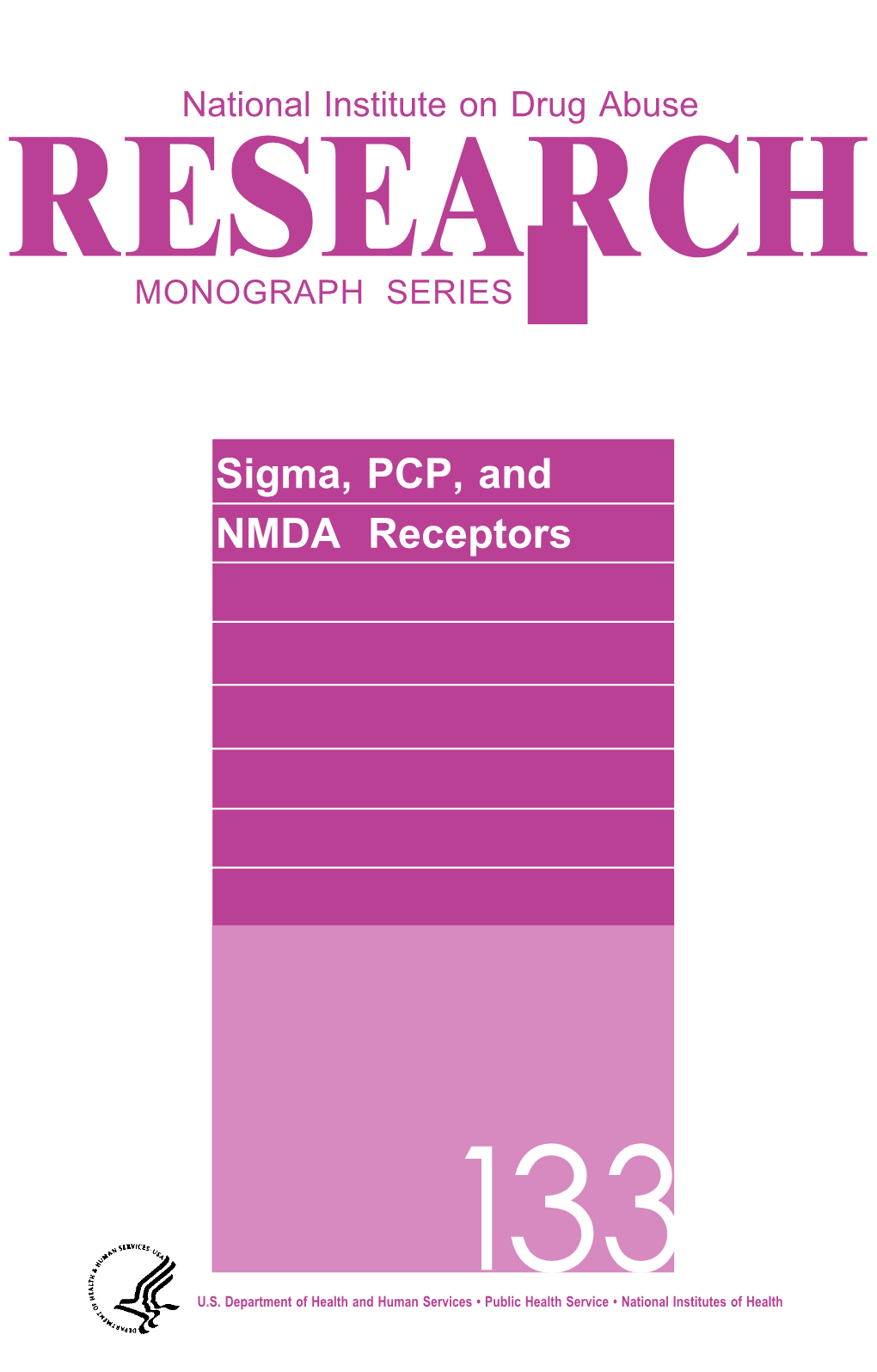 Sigma, PCP, and NMDA Receptors