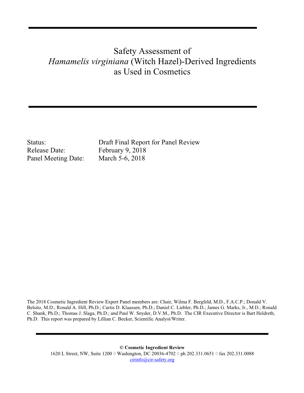 Safety Assessment of Hamamelis Virginiana (Witch Hazel)-Derived Ingredients As Used in Cosmetics