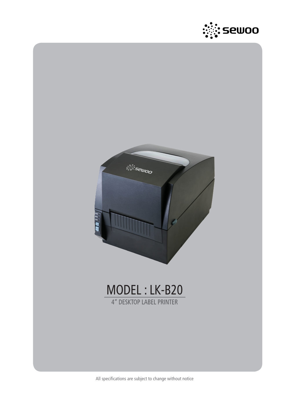 Model : Lk-B20 4” Desktop Label Printer
