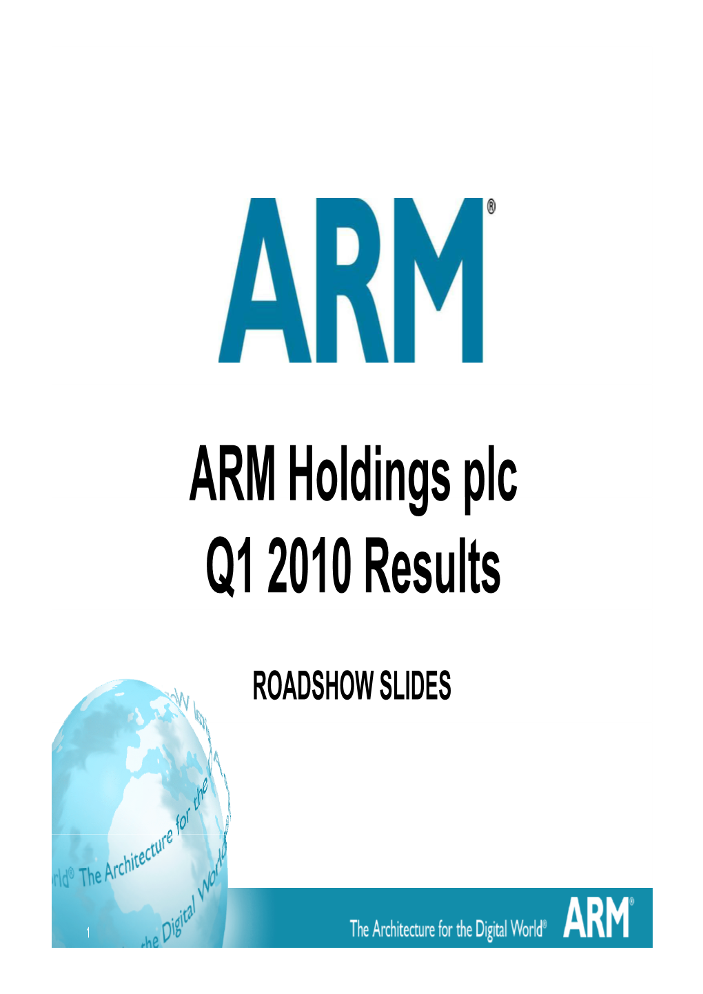 ARM Holdings Plc Q1 2010 Results