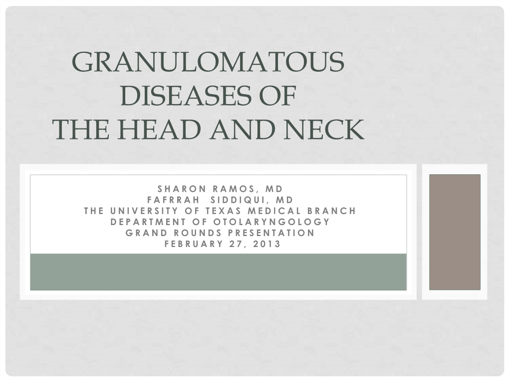 Granulomatous Diseases of the Head and Neck