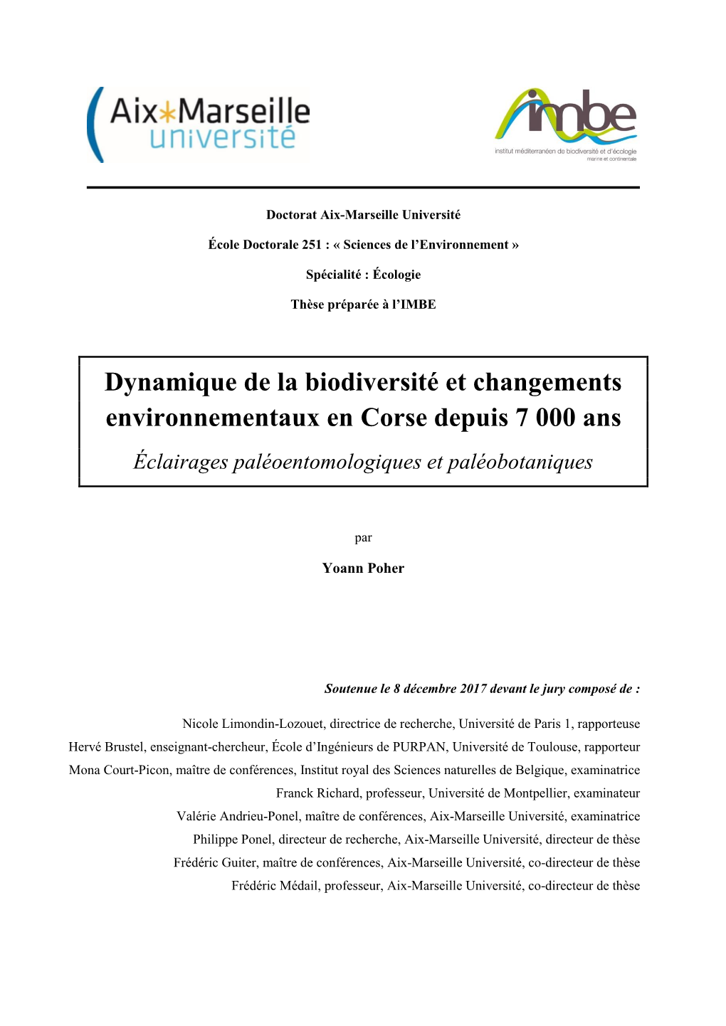 Dynamique De La Biodiversité Et Changements Environnementaux En Corse Depuis 7 000 Ans Éclairages Paléoentomologiques Et Paléobotaniques