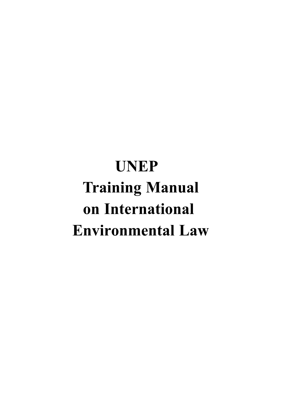 Chapter 1: Multilateral Environmental Agreements 1 I