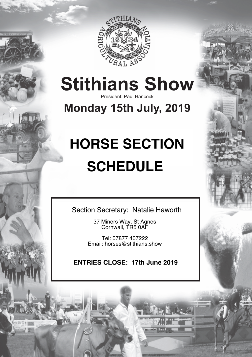 Stithians Show President: Paul Hancock Monday 15Th July, 2019