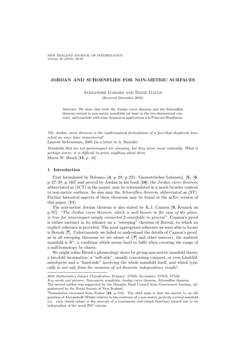 JORDAN and SCHOENFLIES for NON-METRIC SURFACES Alexandre Gabard and David Gauld 1. Introduction First Formulated by Bolzano