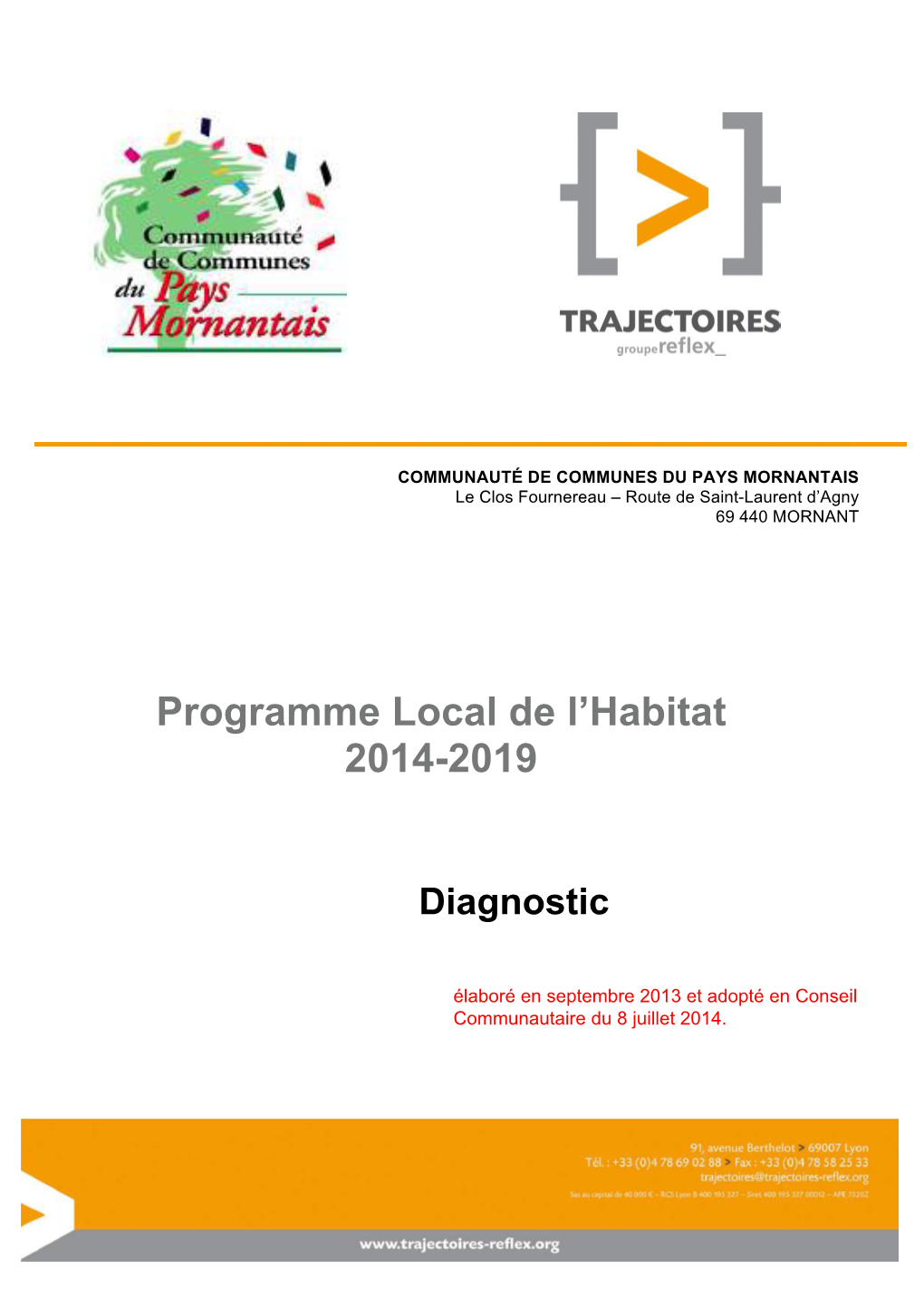 Programme Local De L'habitat 2014-2019 - Diagnostic > Septembre 2013 Chaussan