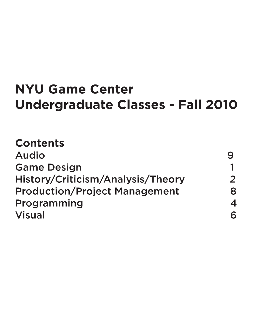 NYU Game Center Undergraduate Classes - Fall 2010