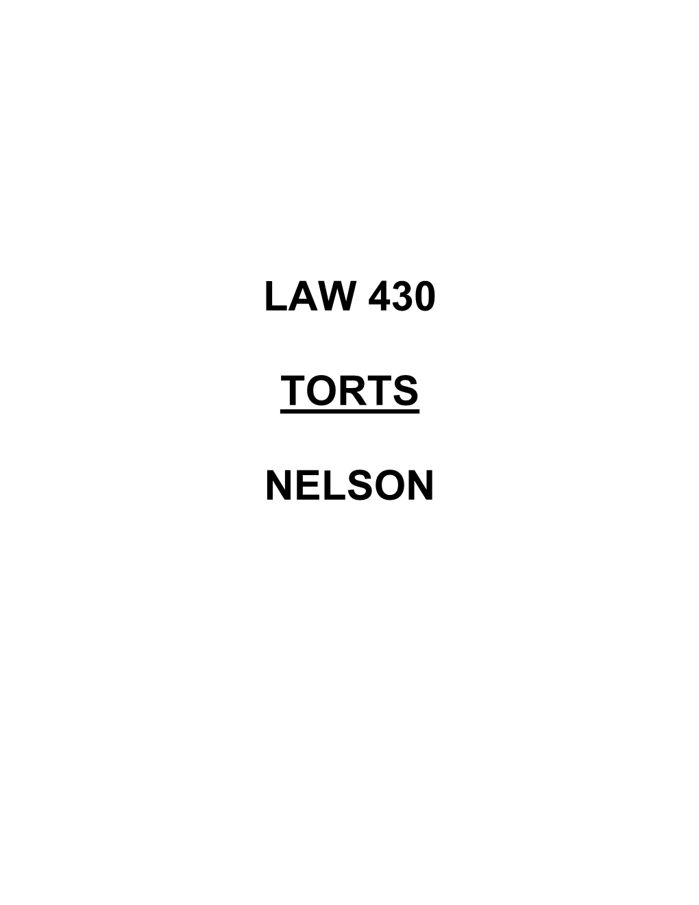 Law 430 Torts Nelson