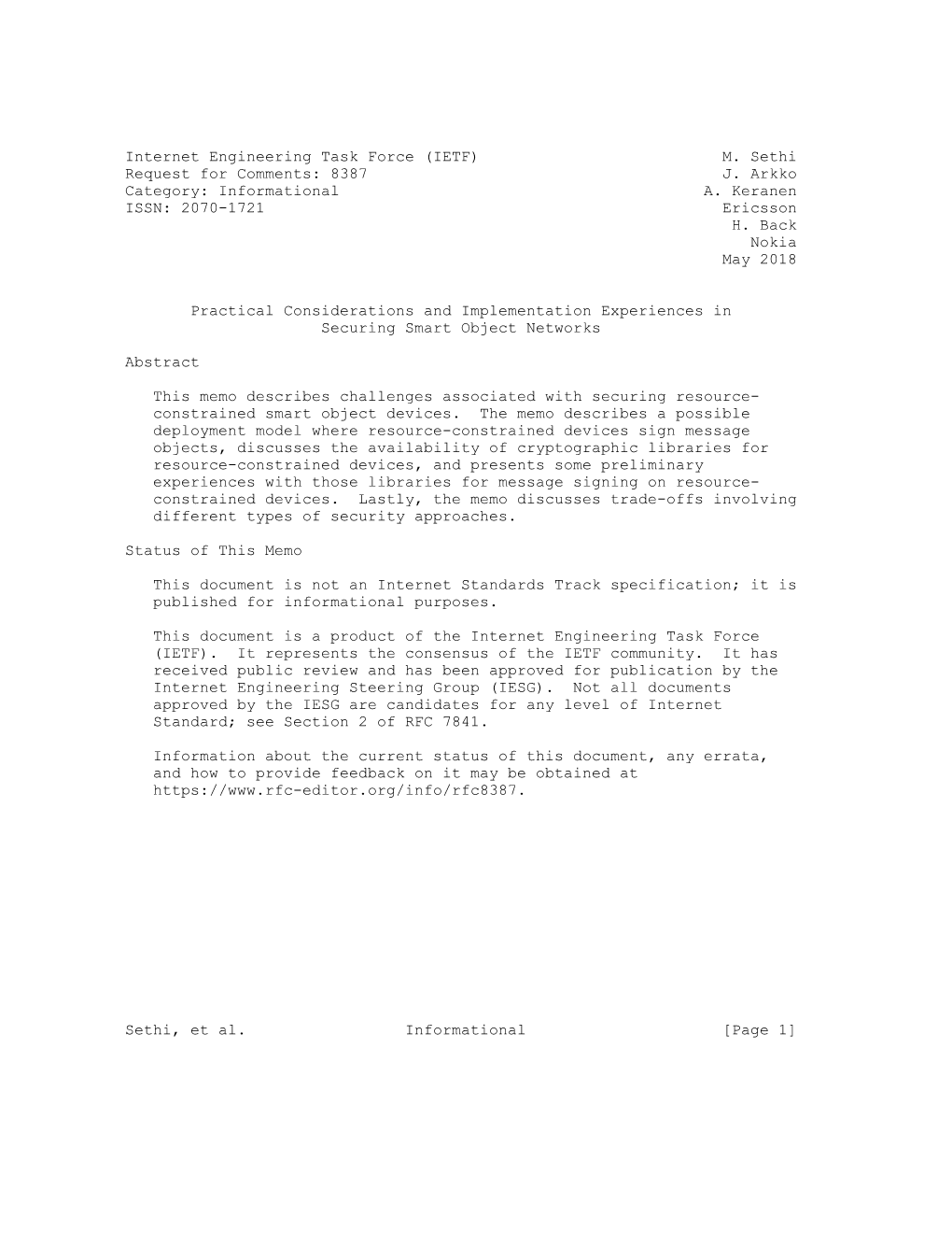 Internet Engineering Task Force (IETF) M. Sethi Request for Comments: 8387 J. Arkko Category: Informational A. Keranen ISSN: 2070-1721 Ericsson H