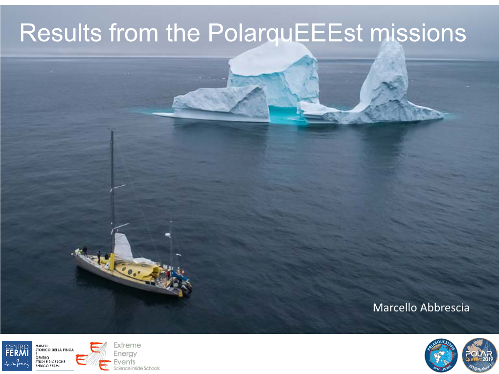 Measure of Cosmic Rays Vs. Latitude (Polarqueeest2018): - 1 Detector on Board Nanuq (POLA-01) - 2 Detectors at Nessoden (Oslo) (POLA-02) and Bra (TO) (POLA-03)