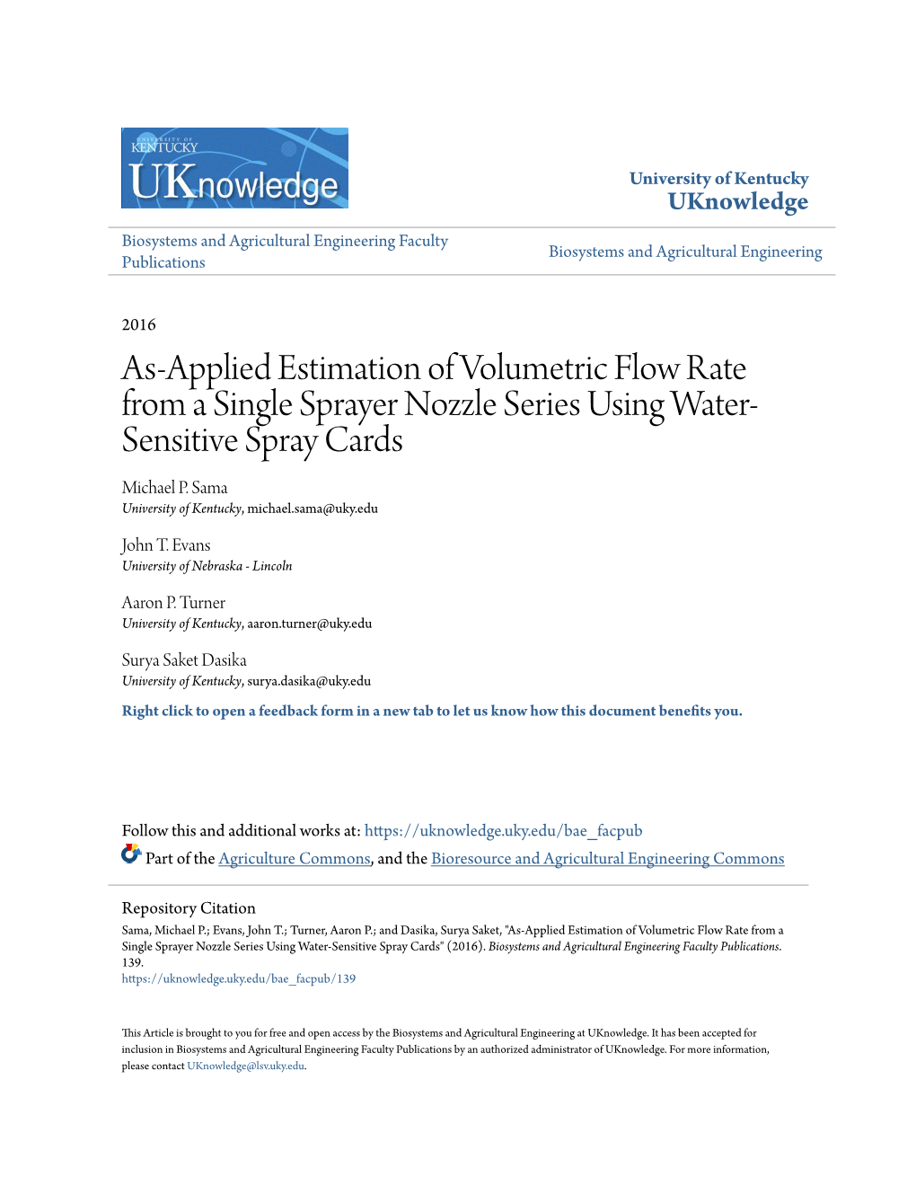 As-Applied Estimation of Volumetric Flow Rate from a Single Sprayer Nozzle Series Using Water- Sensitive Spray Cards Michael P