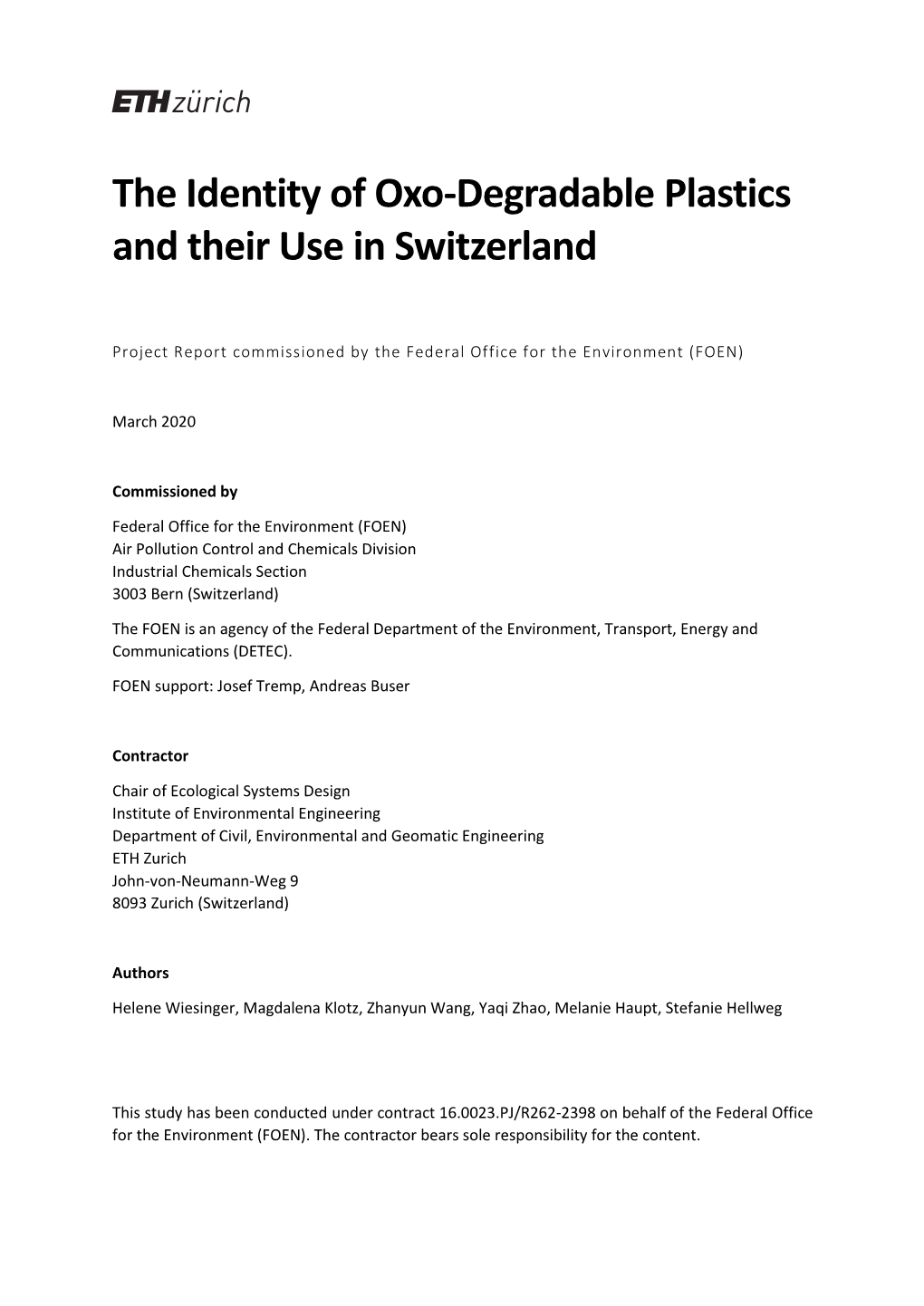 The Identity of Oxo-Degradable Plastics and Their Use in Switzerland