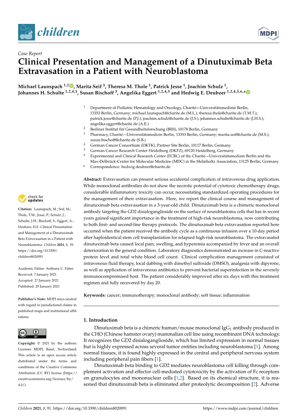 Clinical Presentation and Management of a Dinutuximab Beta Extravasation in a Patient with Neuroblastoma