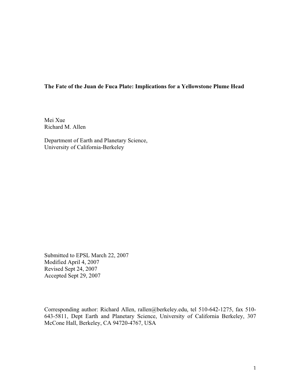 The Fate of the Juan De Fuca Plate: Implications for a Yellowstone Plume Head