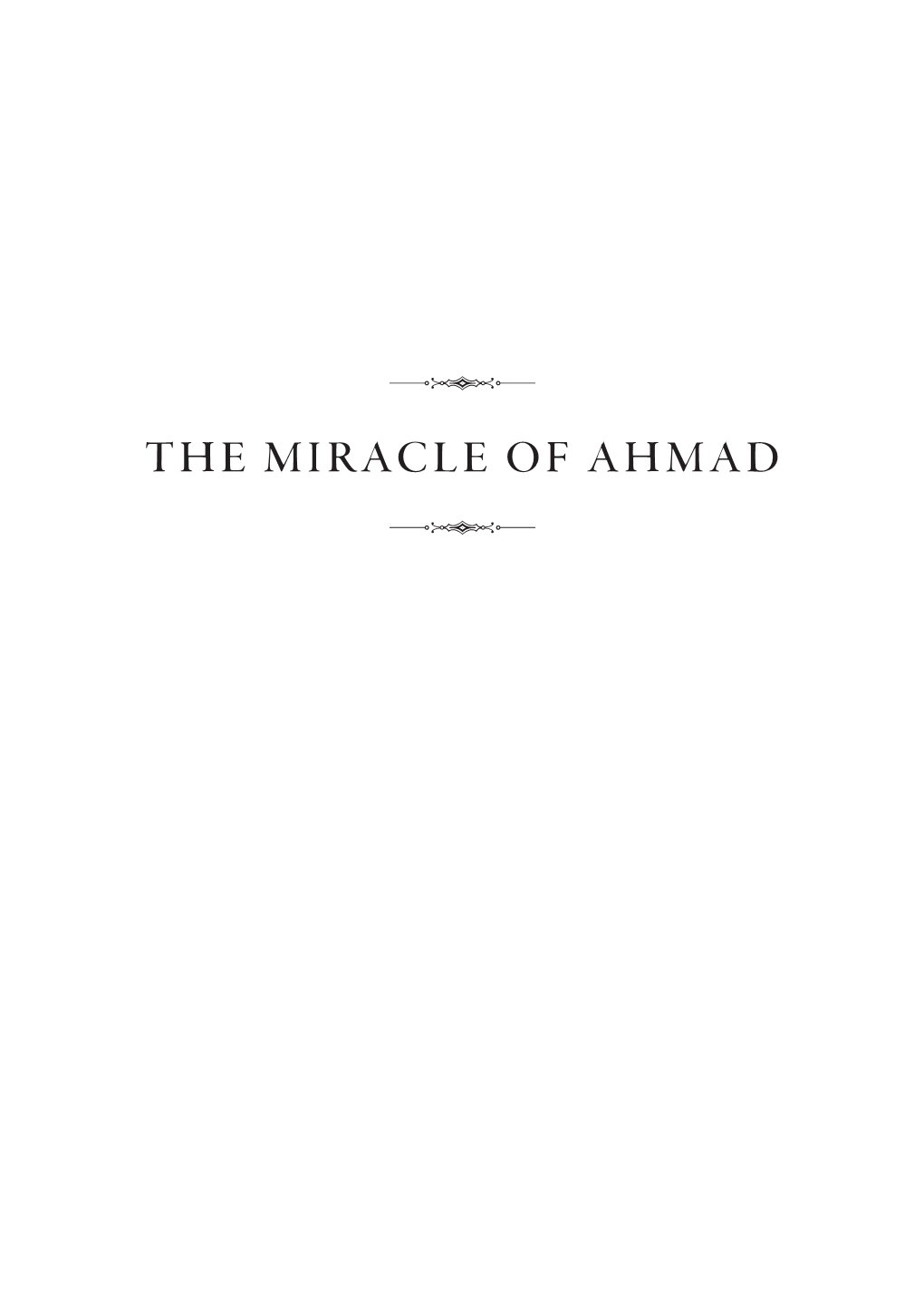 The Miracle of Ahmad