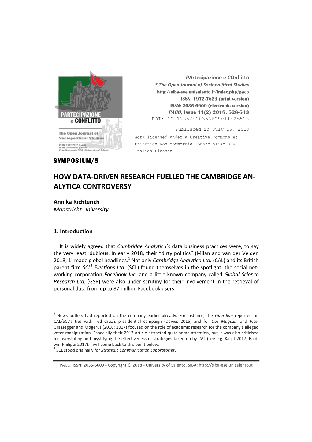 How Data-Driven Research Fuelled the Cambridge An- Alytica Controversy