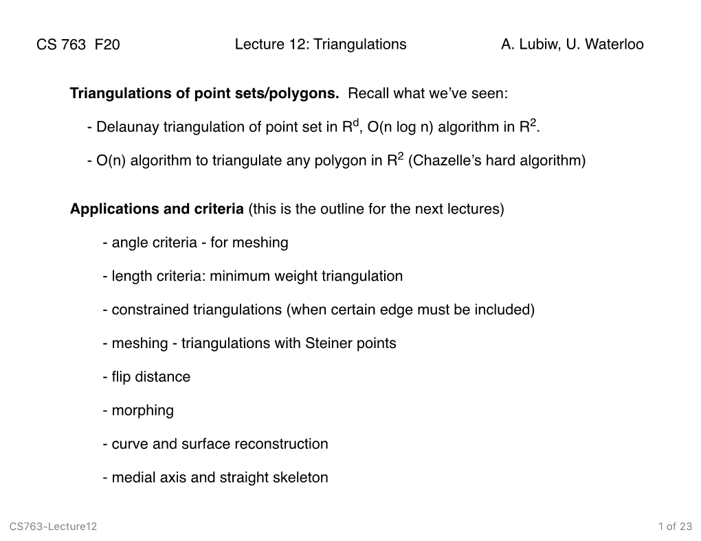 A. Lubiw, U. Waterloo Lecture 12: Triangulations Triangulations Of