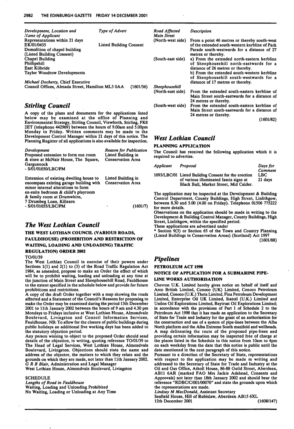 Stirling Council the West Lothian Council West