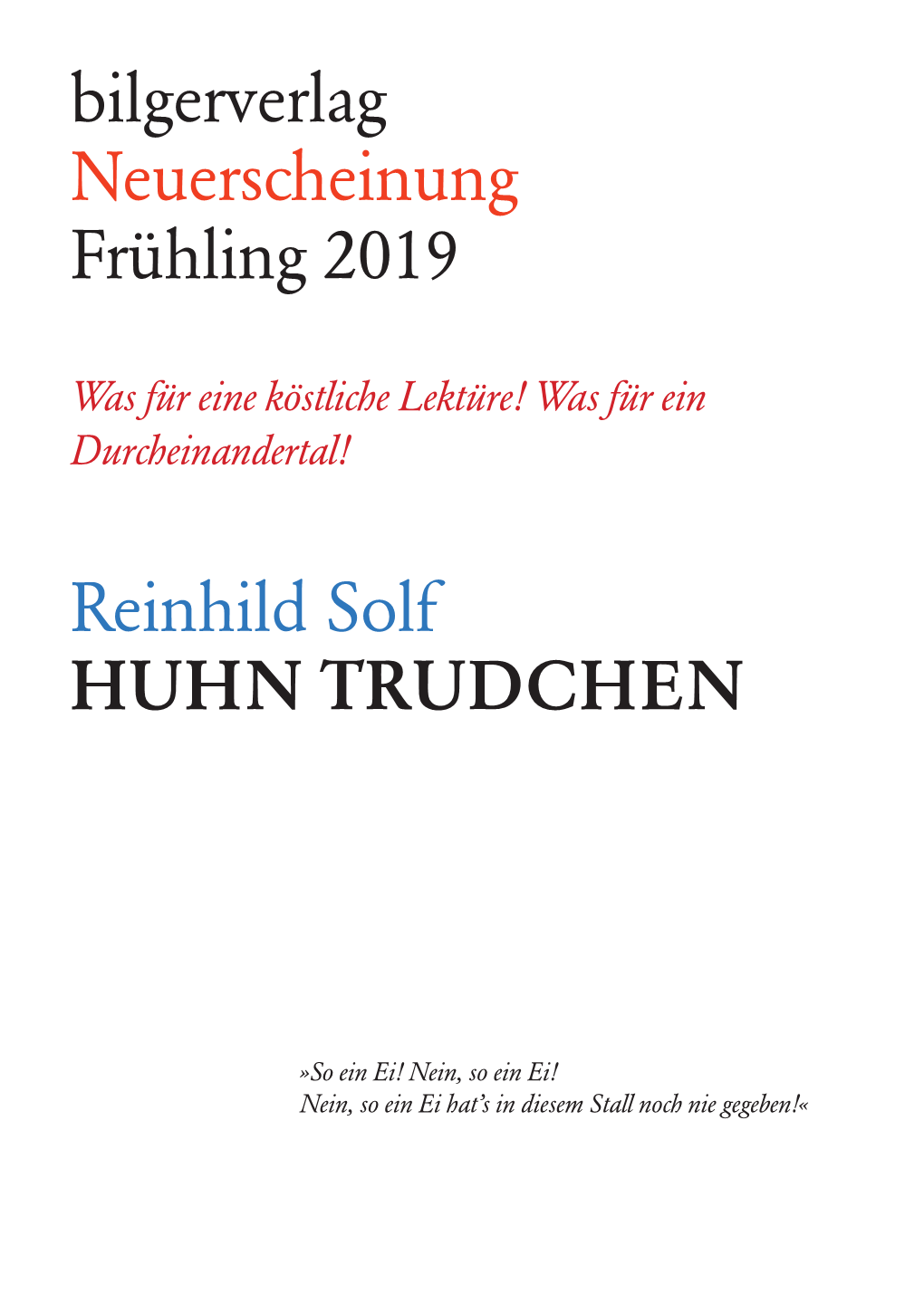 Pressemitteilung Reinhild Solf, Huhn Trudchen