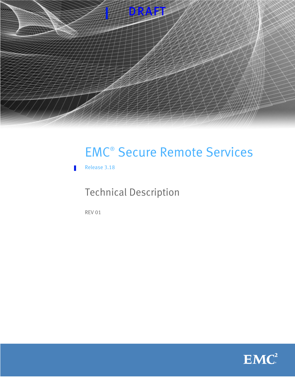 EMC Secure Remote Services 3.18 Technical Description