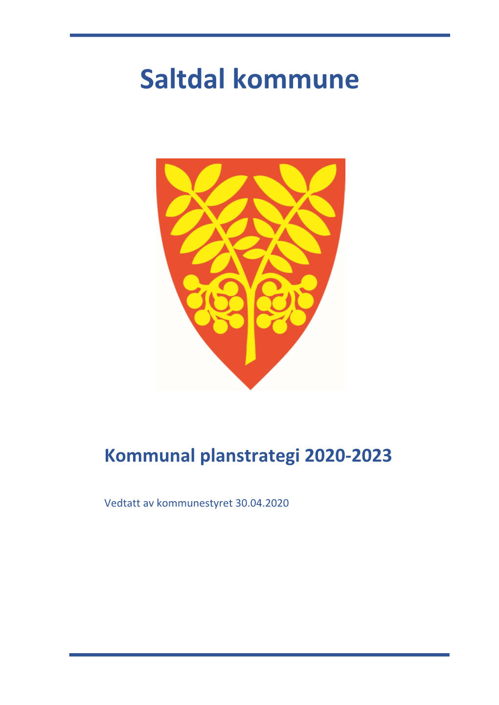 Saltdal Kommune Kommunal Planstrategi 2020-2023