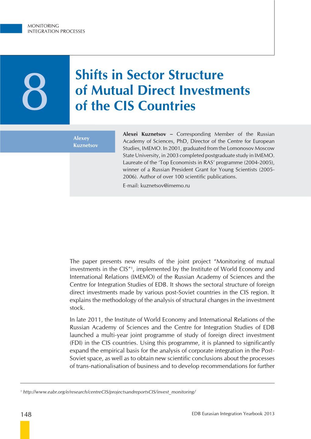 8 Shifts in Sector Structure of Mutual Direct Investments of the CIS