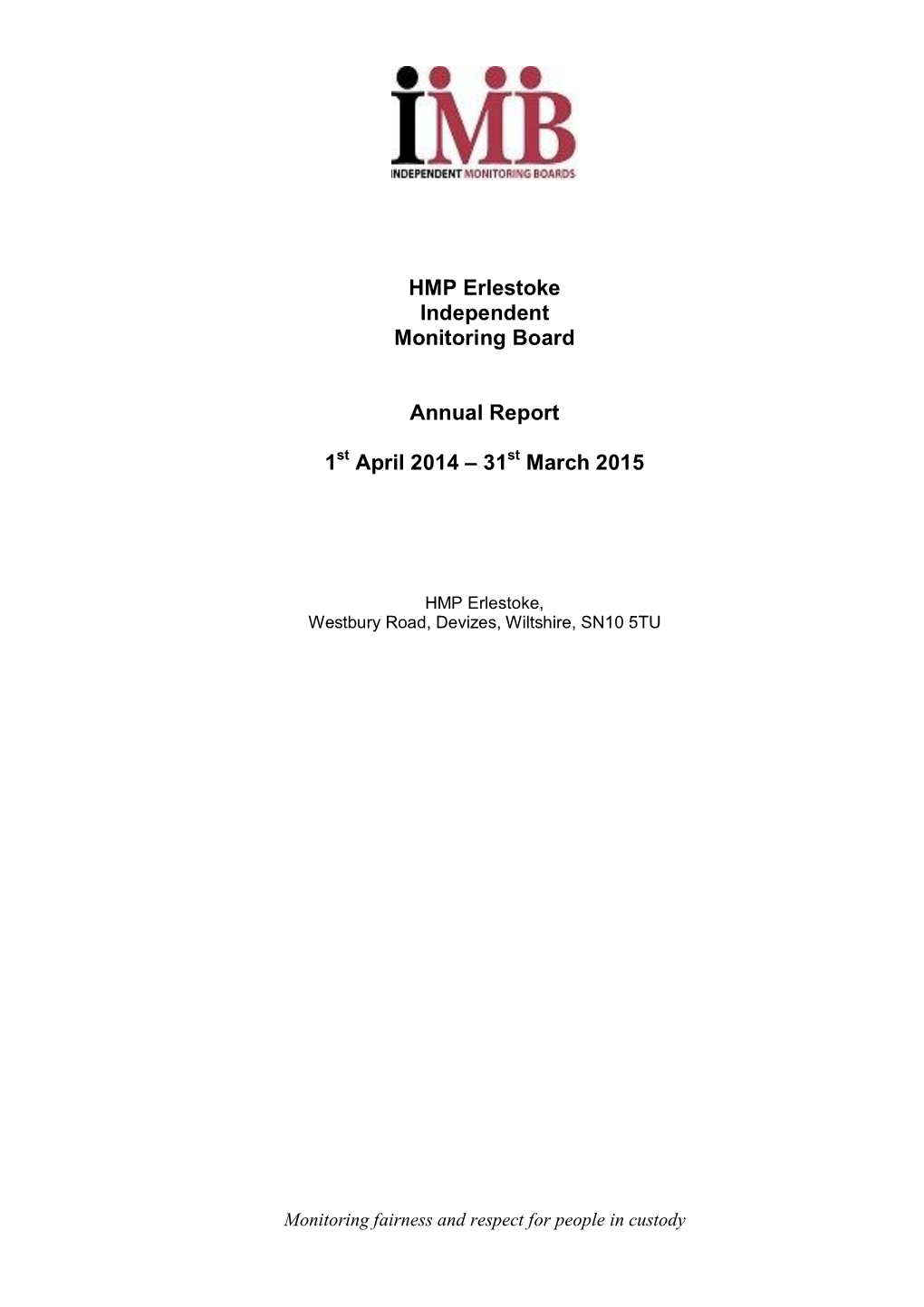 HMP Erlestoke Independent Monitoring Board Annual Report 1