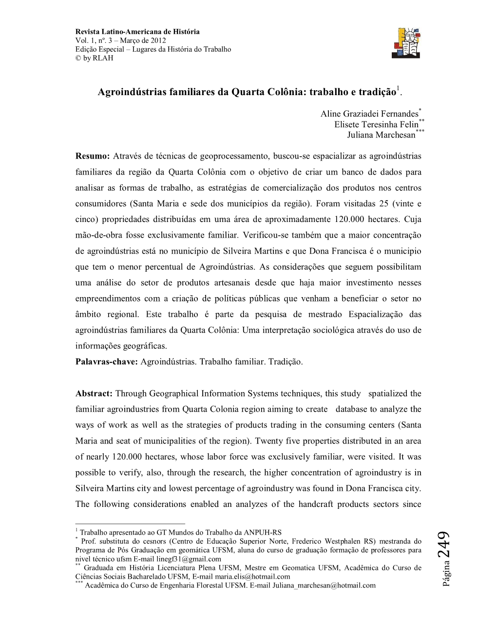 Agroindústrias Familiares Da Quarta Colônia: Trabalho E Tradição1