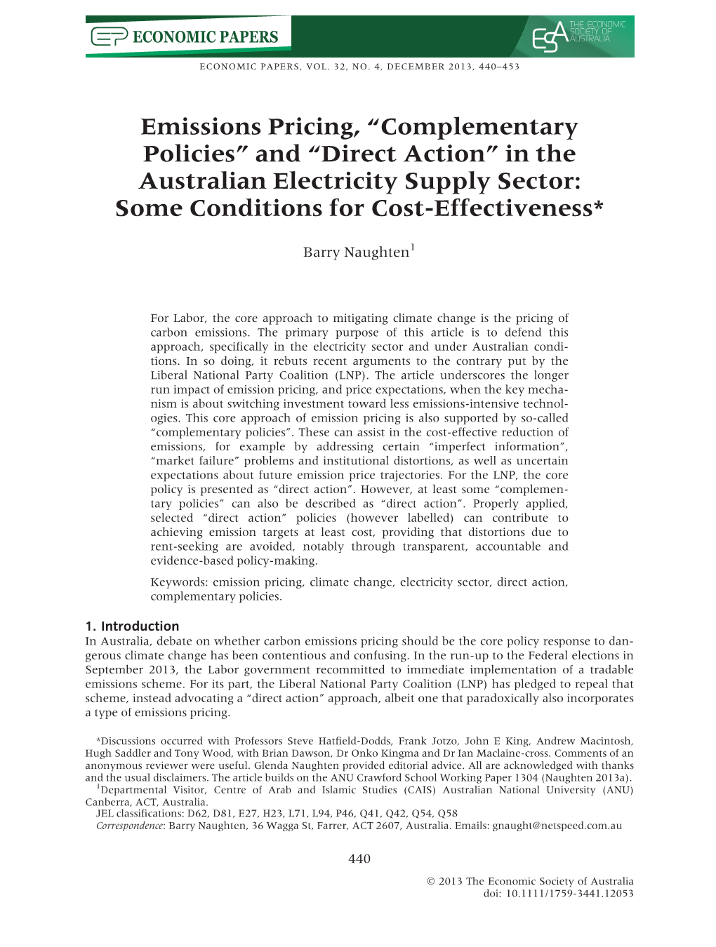 Emissions Pricing, Complementary Policies and Direct Action in The