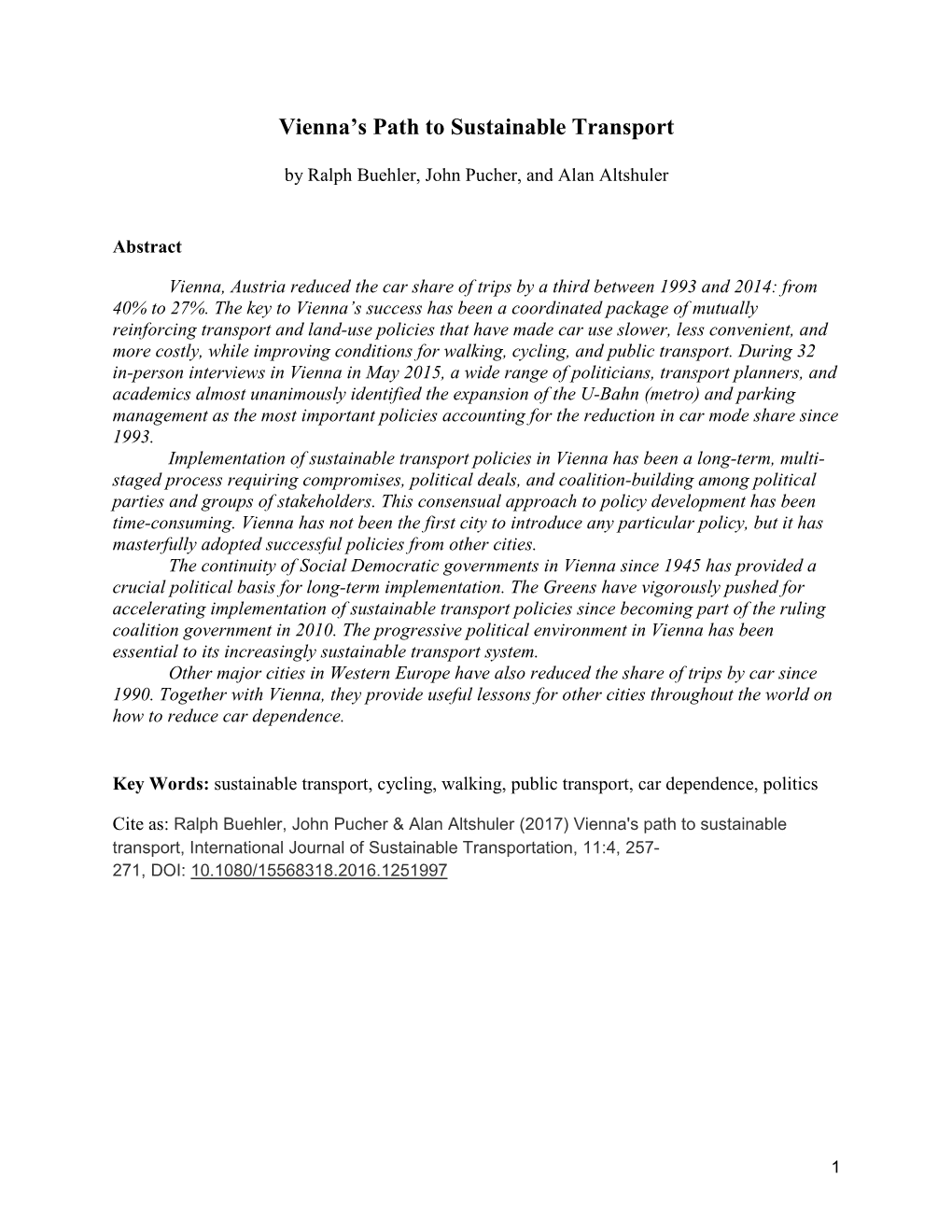 Vienna's Path to Sustainable Transport, International Journal of Sustainable Transportation, 11:4, 257- 271, DOI: 10.1080/15568318.2016.1251997