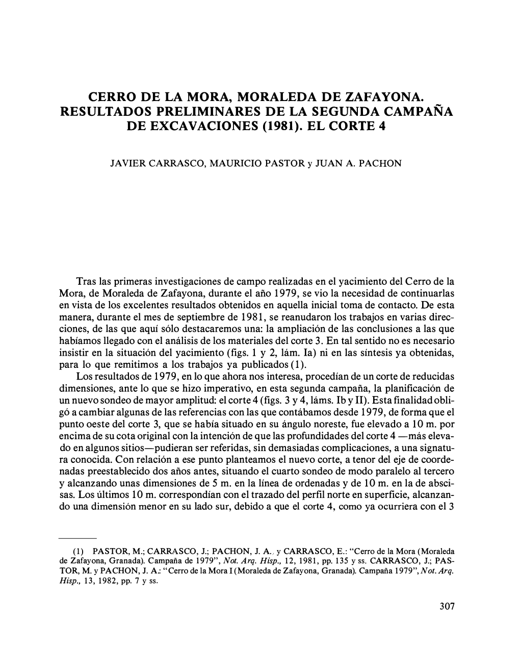 Cerro De La Mora, Moraleda De Zafayona. Resultados Preliminares De La Segunda Campaña De Excavaciones (1981)