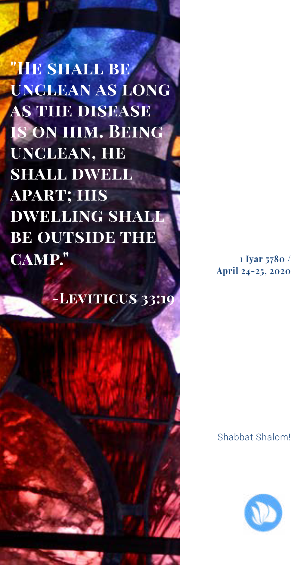 He Shall Be Unclean As Long As the Disease Is on Him