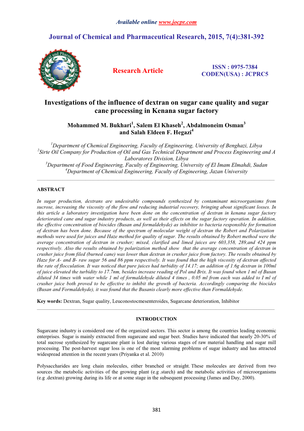 Investigations of the Influence of Dextran on Sugar Cane Quality and Sugar Cane Processing in Kenana Sugar Factory