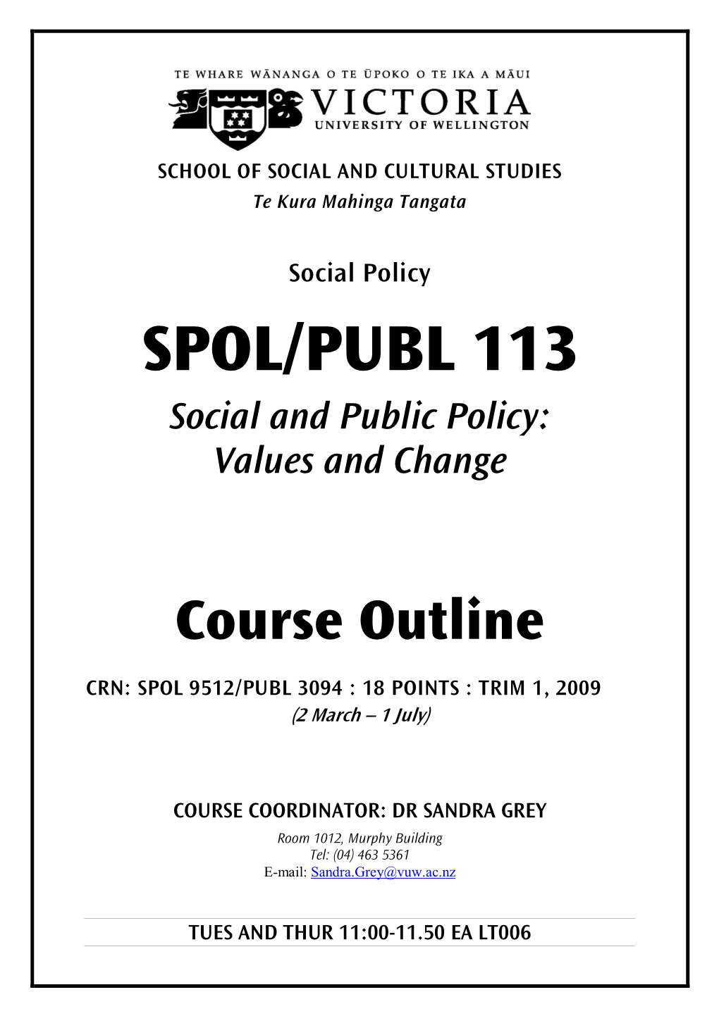 SPOL/PUBL 113 Social and Public Policy: Values and Change