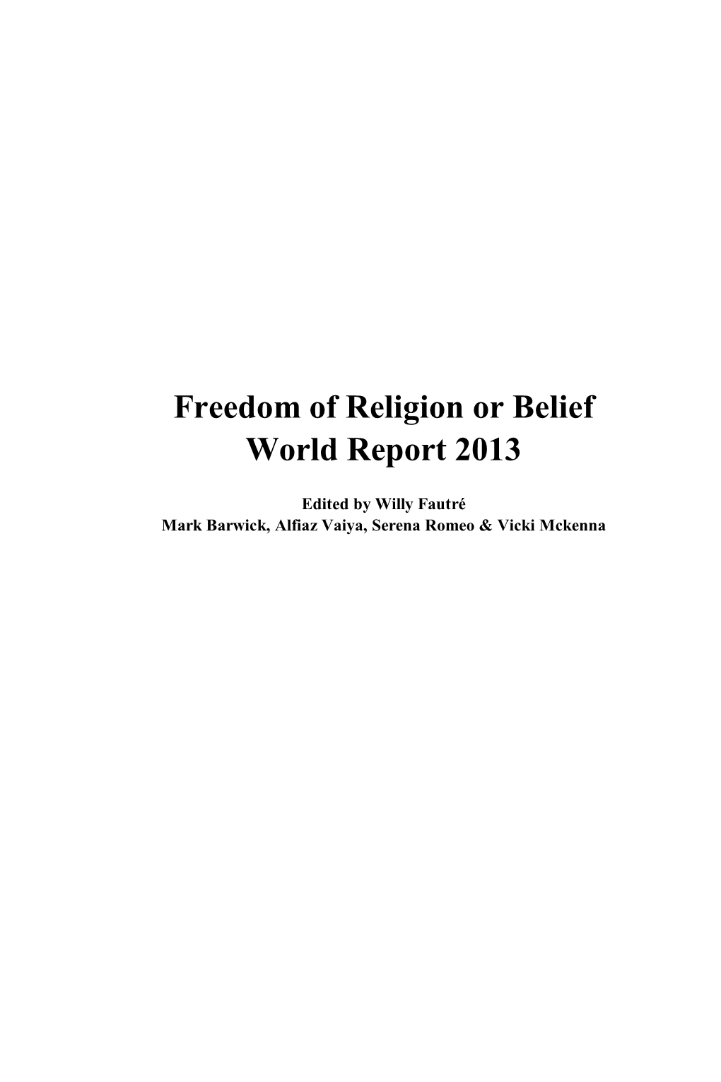 Freedom of Religion Or Belief World Report 2013