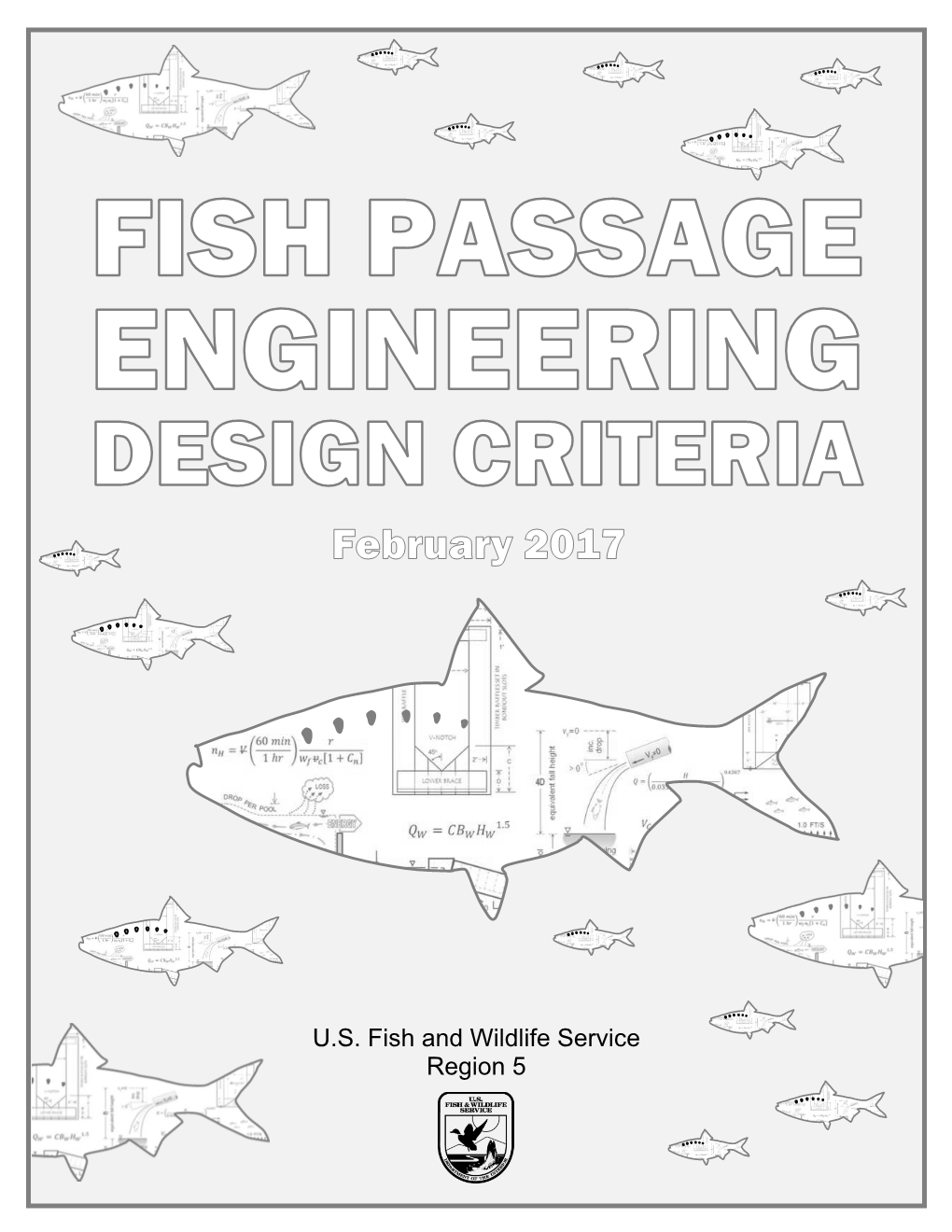 Fish Passage Engineering Design Criteria February 2017