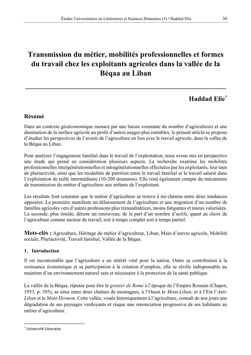 Transmission Du Métier, Mobilités Professionnelles Et Formes Du Travail Chez Les Exploitants Agricoles Dans La Vallée De La Béqaa Au Liban